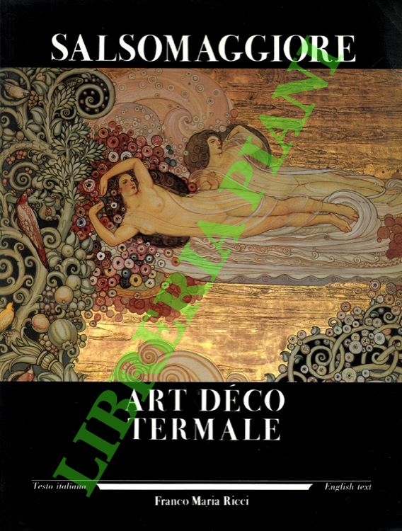 Salsomaggiore. Art Déco termale.