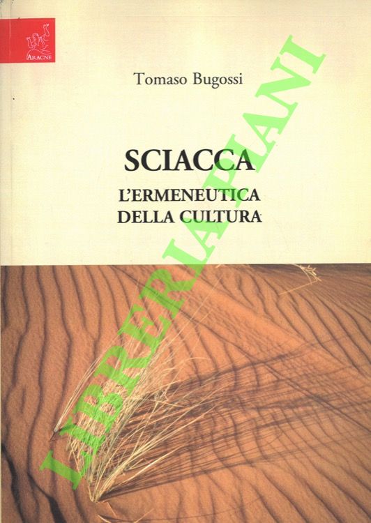 Sciacca. L'ermeneutica della cultura.