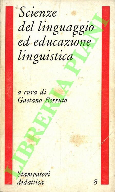 Scienze del linguaggio ed educazione linguistica.