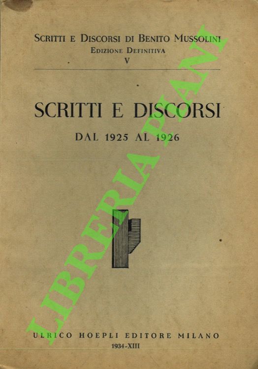 Scritti e discorsi dal 1925 al 1926.