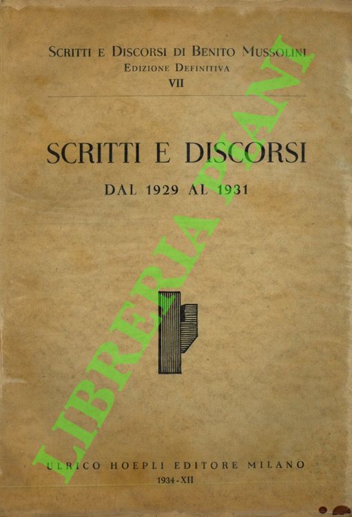 Scritti e discorsi dal 1929 al 1931.