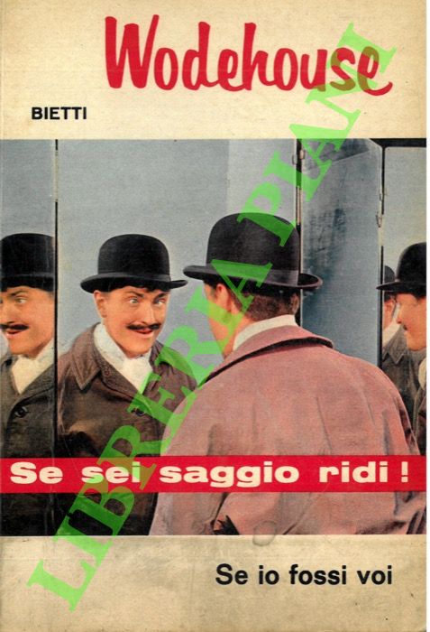 Se io fossi voi. Romanzo umoristico inglese.