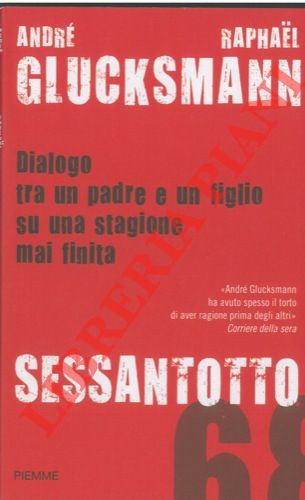 Sessantotto. Dialogo tra un padre e un figlio su una …