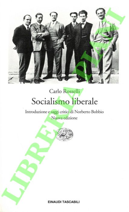 Socialismo liberale. Introduzione e saggi critici di Norberto Bobbio.