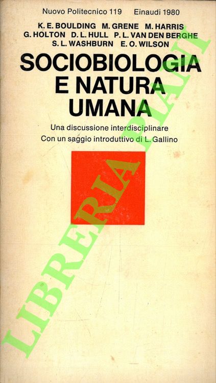 Sociobiologia e natura umana. Una discussione interdisciplinare.