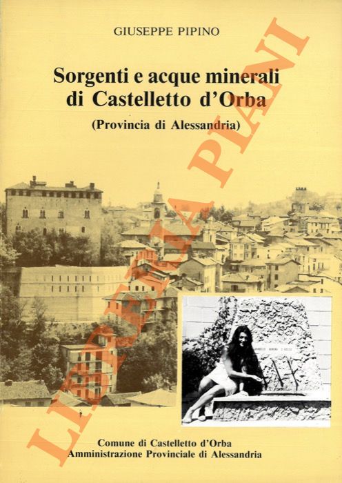 Sorgenti e acque minerali di Castelletto d'Orba (Provincia di Alessandria).