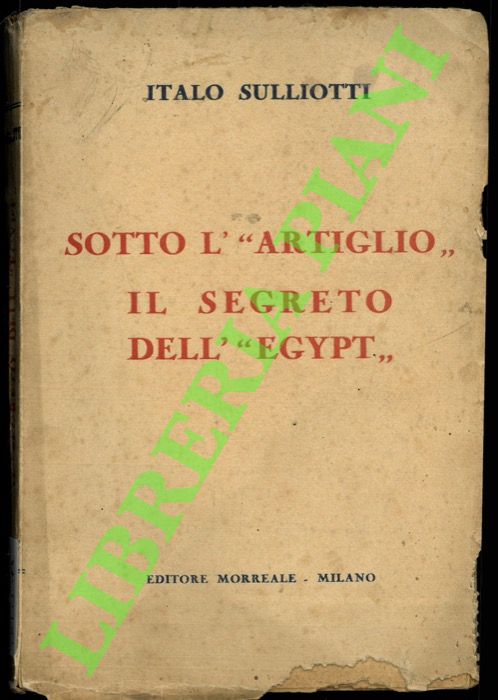 Sotto l' "Artiglio". Il segreto dell' "Egypt".