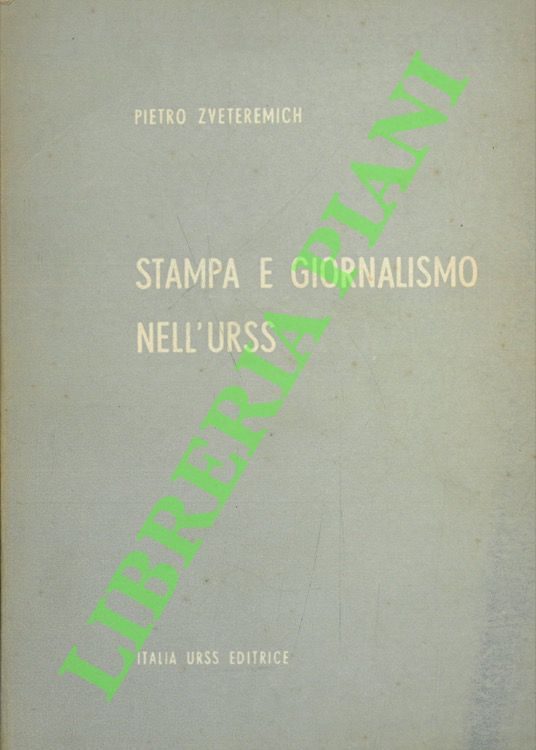 Stampa e giornalismo nell'URSS.