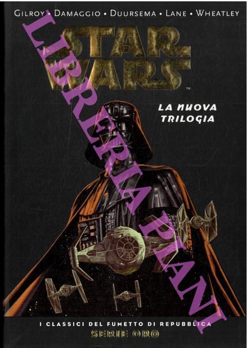Star Wars. La nuova trilogia.