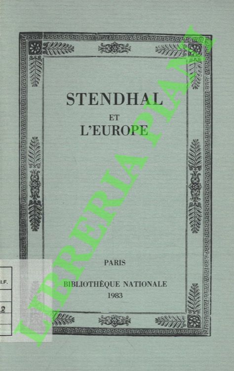 Stendhal et l'Europe.