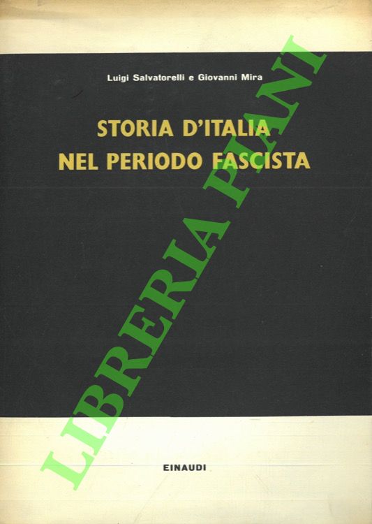 Storia d'Italia nel periodo fascista.