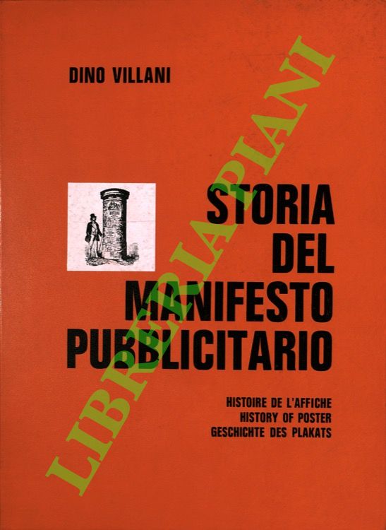 Storia del manifesto pubblicitario. Histoire de l'affiche. History of Poster. …