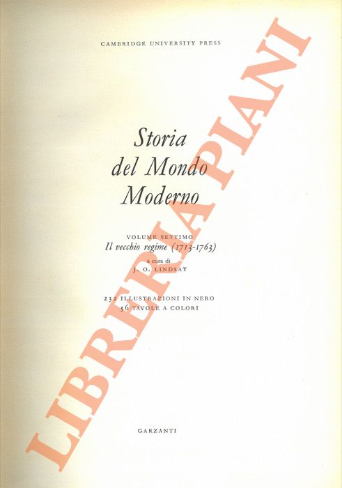 Storia del Mondo Moderno. Volume settimo. Il vecchio regime (1713-1763).