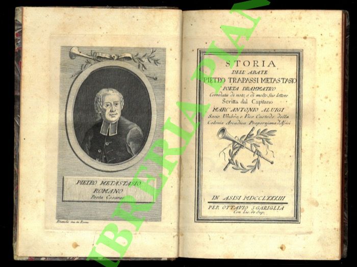 Storia dell'abate Pietro Trapassi Metastasio poeta drammatico corredata di note, …