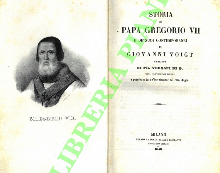 Storia di Papa Gregorio VII e de' suoi contemporanei.
