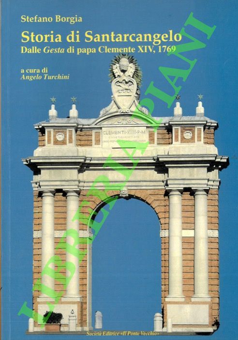 Storia di Santarcangelo. Dalle Gesta di papa Clemente XIV, 1769.