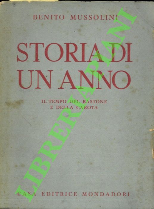 Storia di un anno. (Il tempo del bastone e della …