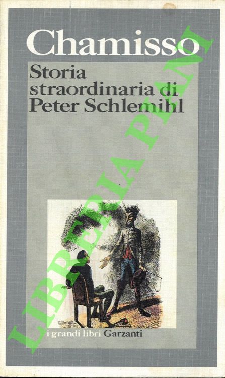 Storia straordinario di Peter Schlemihl e altri scritti sul “doppio” …