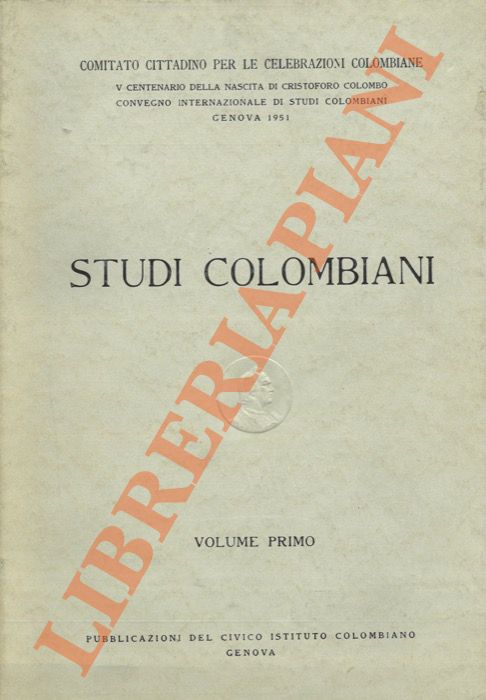 Studi Colombiani. Volumi I-II-III.