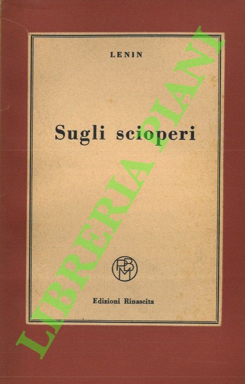Sugli scioperi.