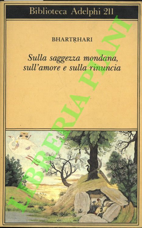 Sulla saggezza mondana, sull'amore e sulla rinuncia.