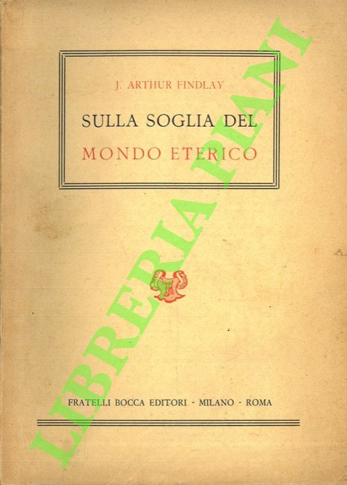 Sulla soglia del mondo eterico.