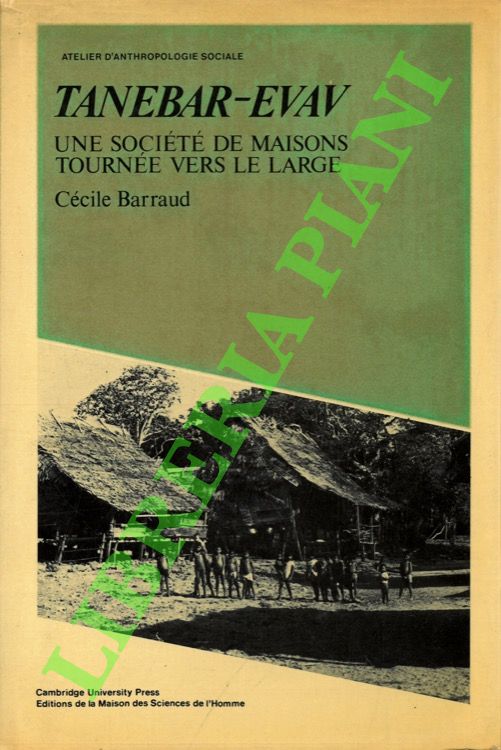 Tanebar-Evav. Une societé de maisons tournée vers le large.