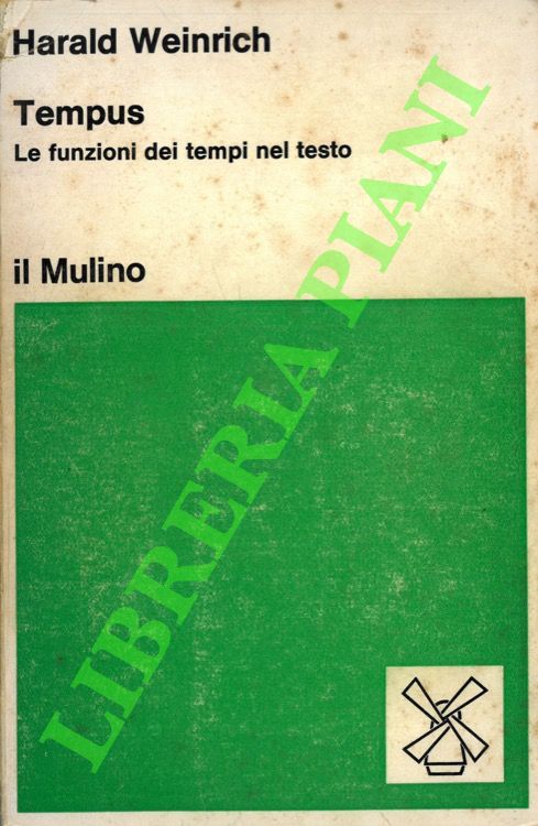 Tempus. Le funzioni dei tempi nel testo.