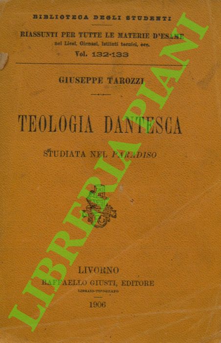 Teologia dantesca. Studiata nel Paradiso.
