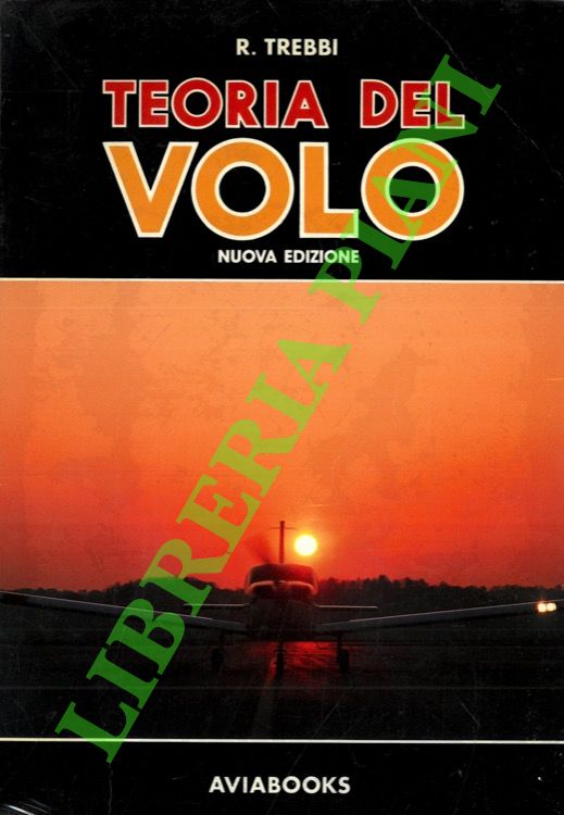 Teoria del volo. Nuova edizione.