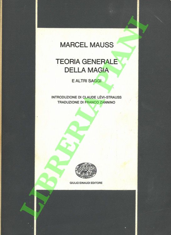 Teoria generale della magia e altri saggi.