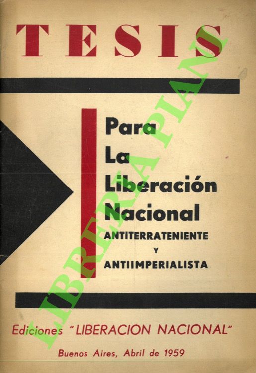 Tesis para la liberaciòn nacional antiterrateniente y antiimperialista.