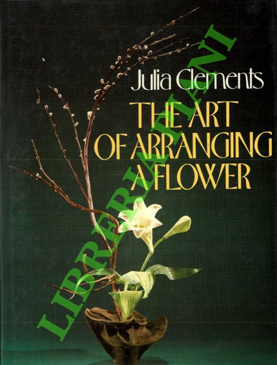 The Art of Arranging a Flower.