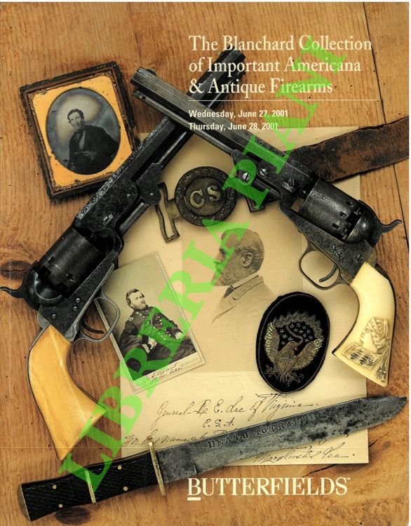 The Blanchard Collection of Important Americana & Antique Firearms.