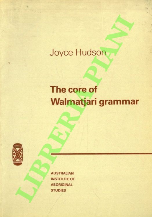 The core of Walmatjari grammar.