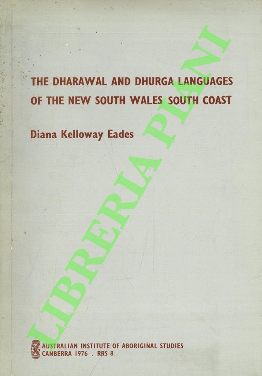 The Dharawal and Dhurga languages of the New South Wales …