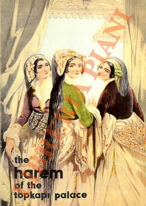 The Harem of The Topkapi Palace.