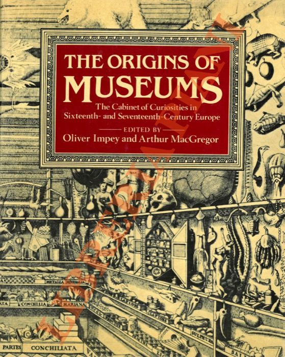 The Origins Of Museums. The Cabinet Of Curiosities In Sixteenth …