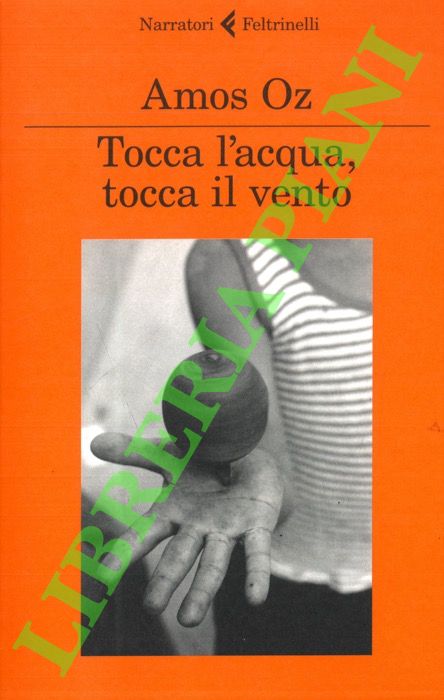 Tocca l'acqua, tocca il vento.