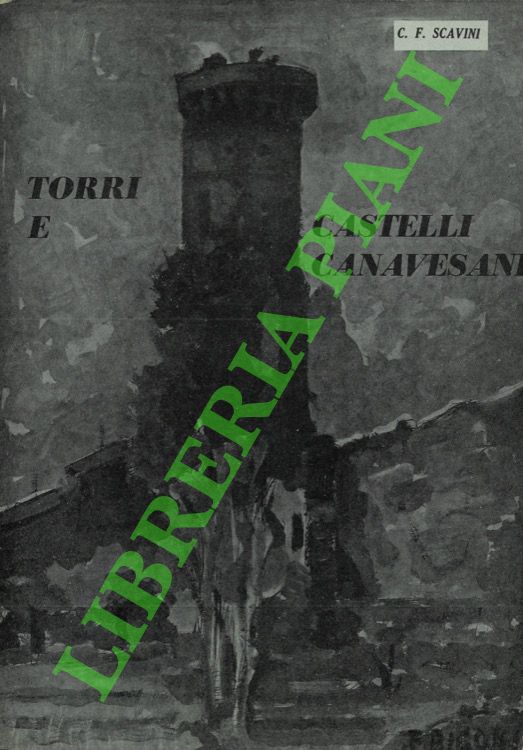 Torri e castelli canavesani.