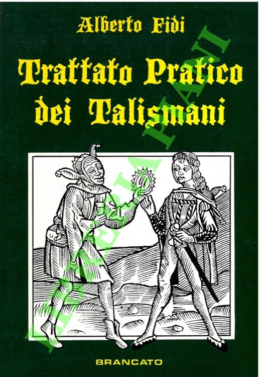 Trattato pratico dei talismani.