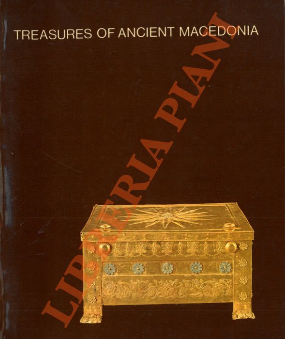 Treasures of Ancient Macedonia.