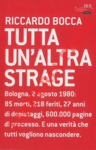 Tutta un'altra strage.
