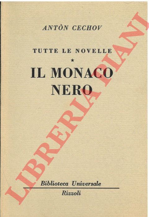 Tutte le novelle. Il monaco nero.