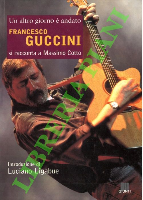 Un altro giorno è andato. Francesco Guccini si racconta.