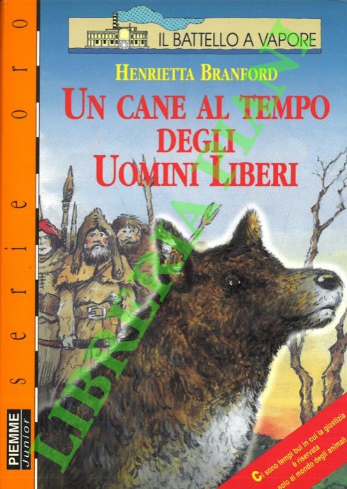 Un cane al tempo degli uomini liberi.