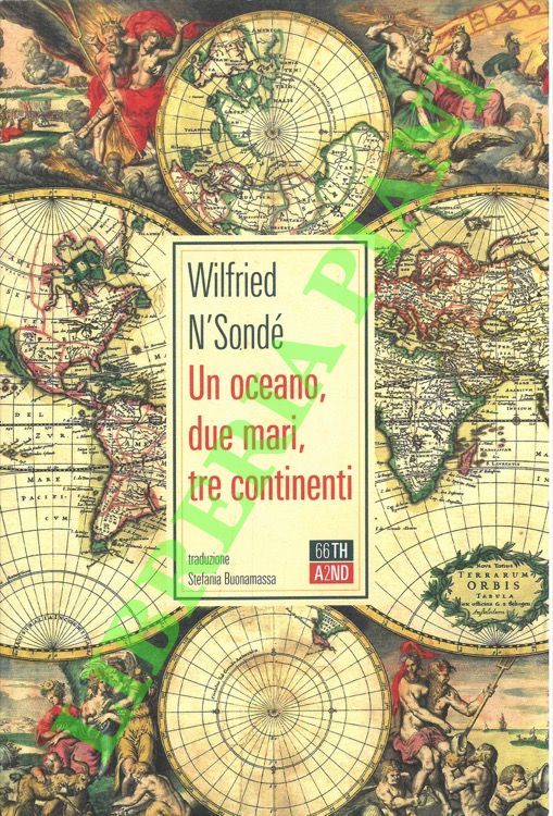 Un oceano, due mari, tre continenti.