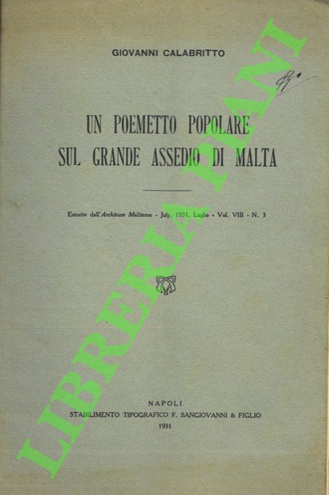 Un poemetto popolare sul grande assedio di Malta.