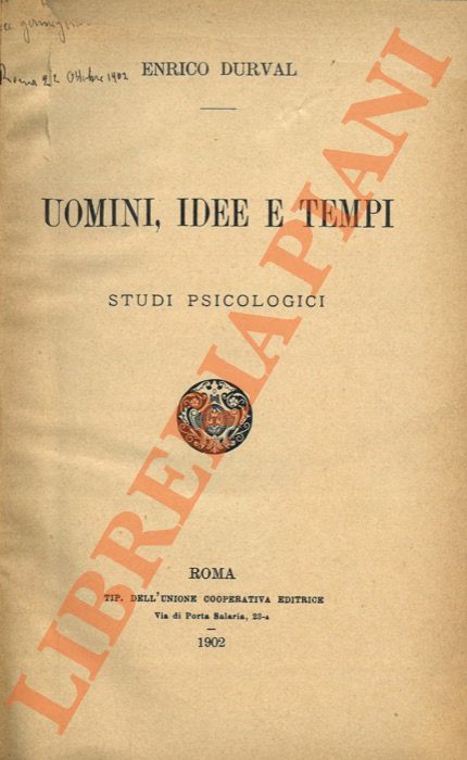 Uomini, idee e tempi. Studi psicologici.