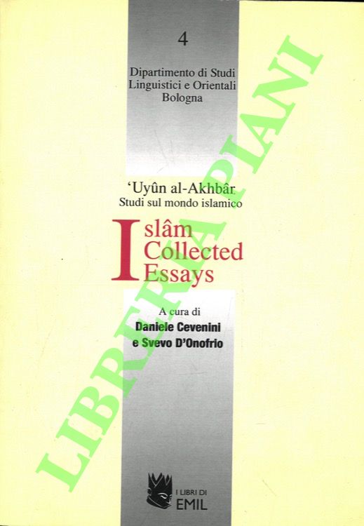 'Uyun al-Akhbar. Studi sul mondo islamico. 4: Islam. Collected Essays …